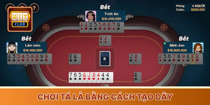 Chơi tá lả bằng cách tạo dây